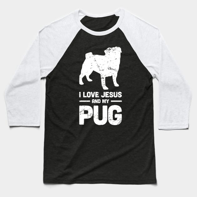 Pug - Funny Jesus Christian Dog Baseball T-Shirt by MeatMan